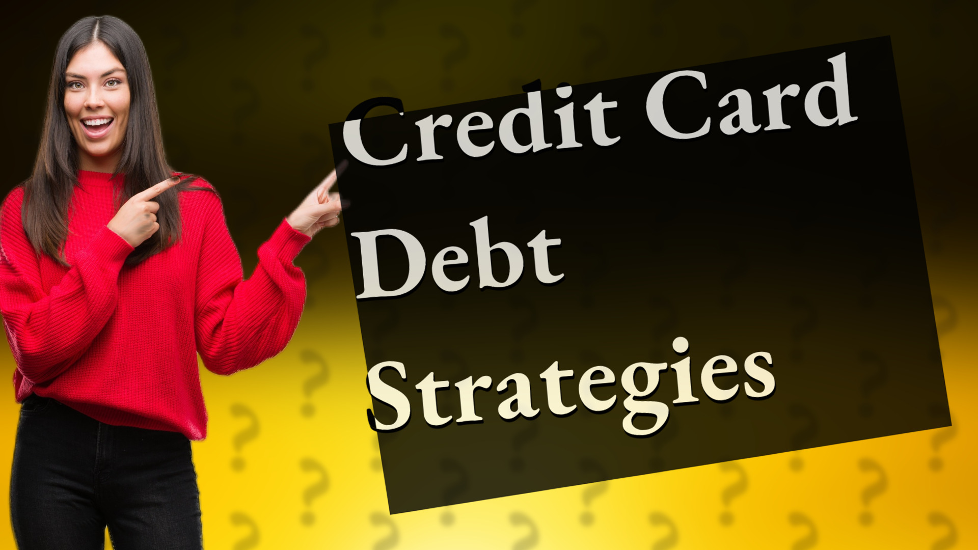 Credit Card Debt Strategies