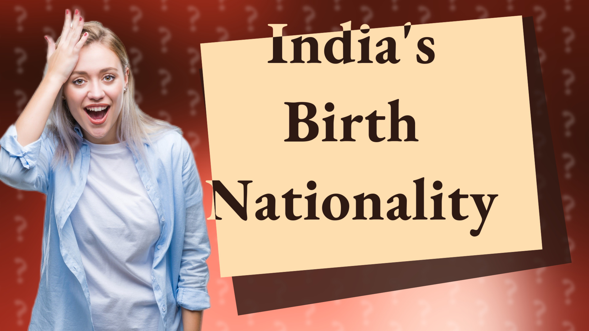 India's Birth Nationality