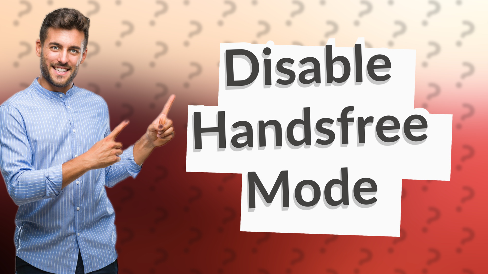Disable Handsfree Mode