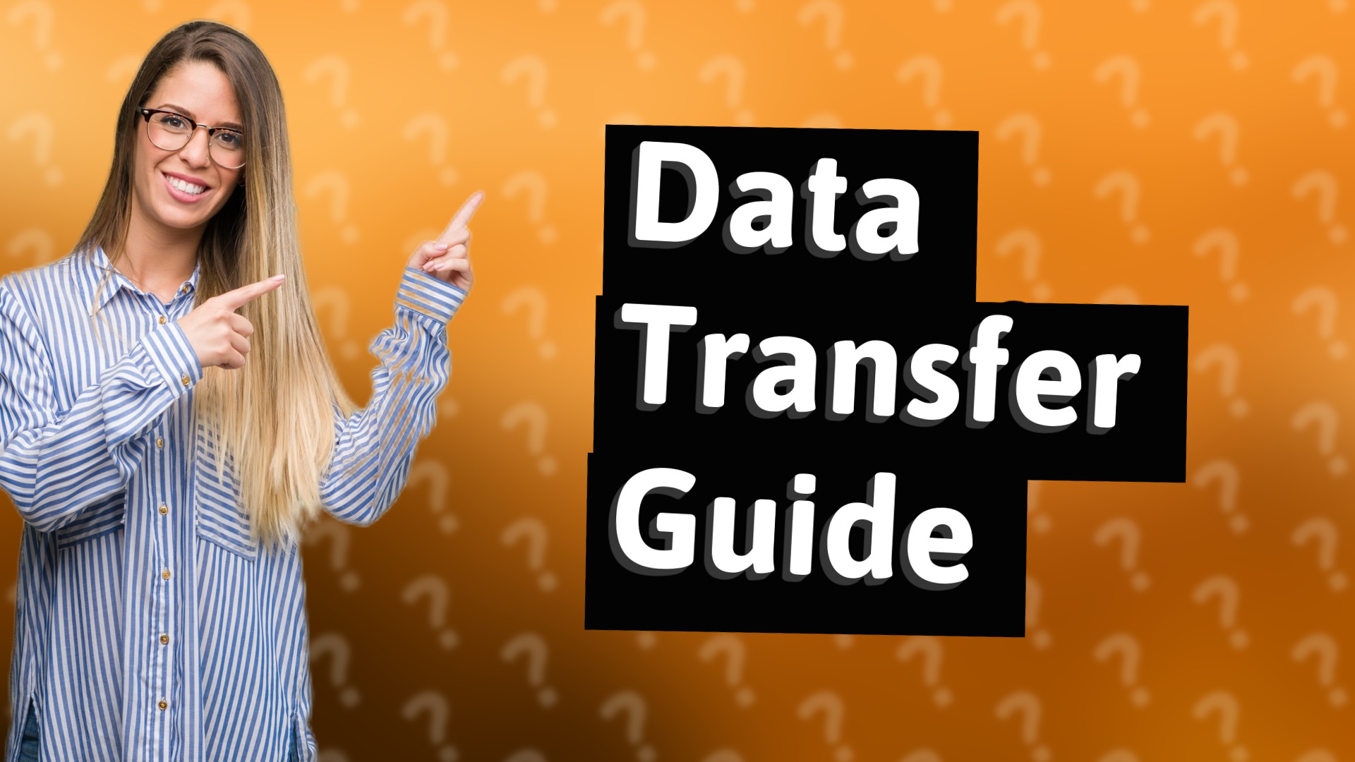 Data Transfer Guide