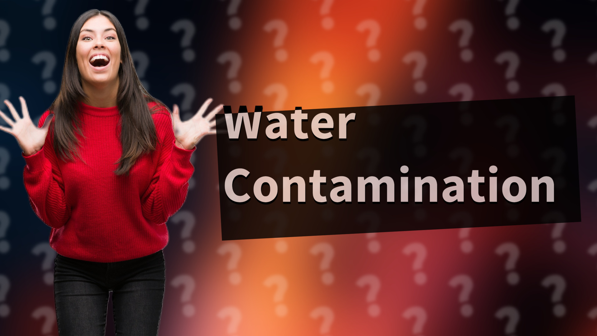 Water Contamination