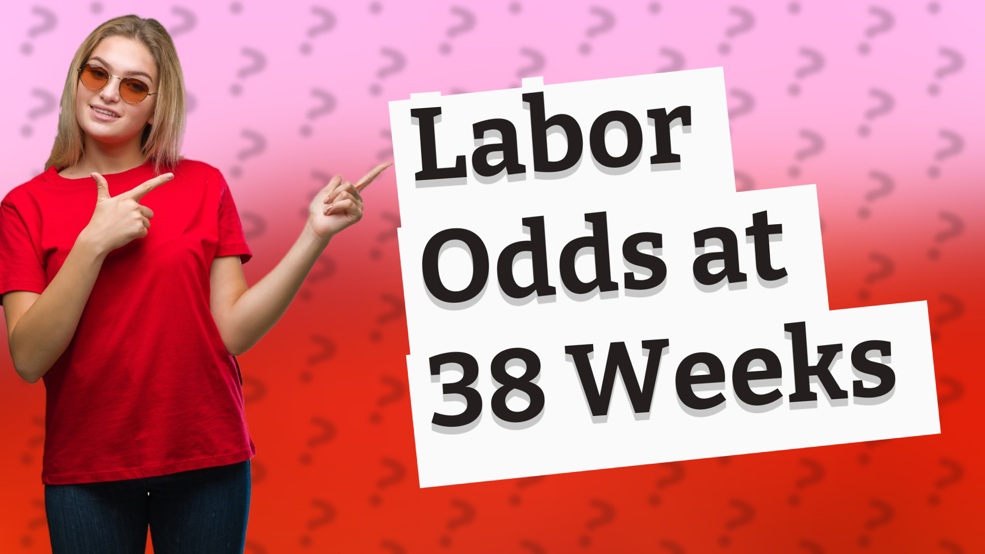 Labor Odds at 38 Weeks