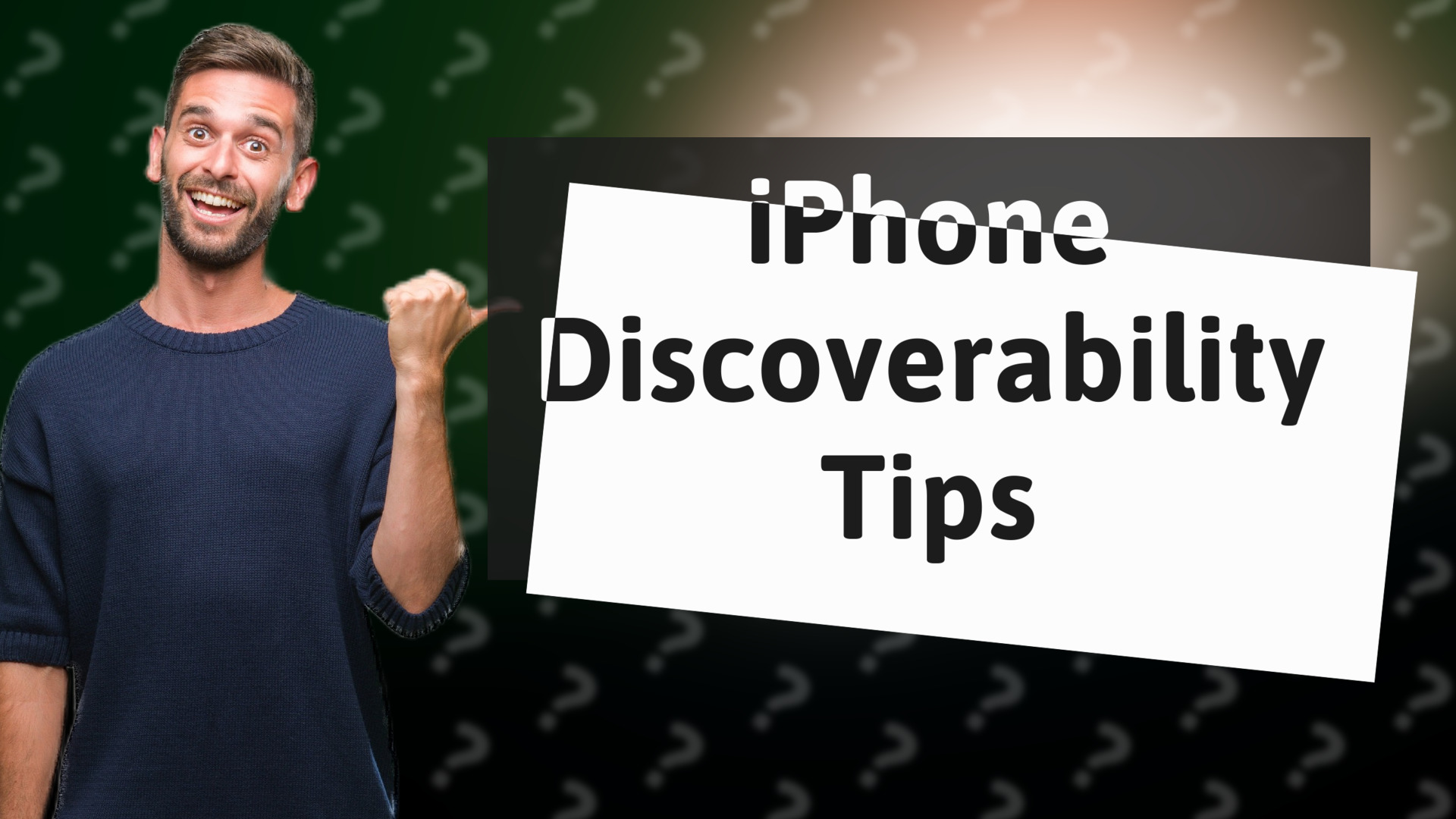 iPhone Discoverability Tips