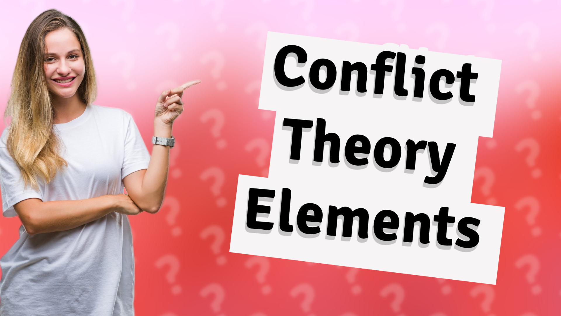 Conflict Theory Elements
