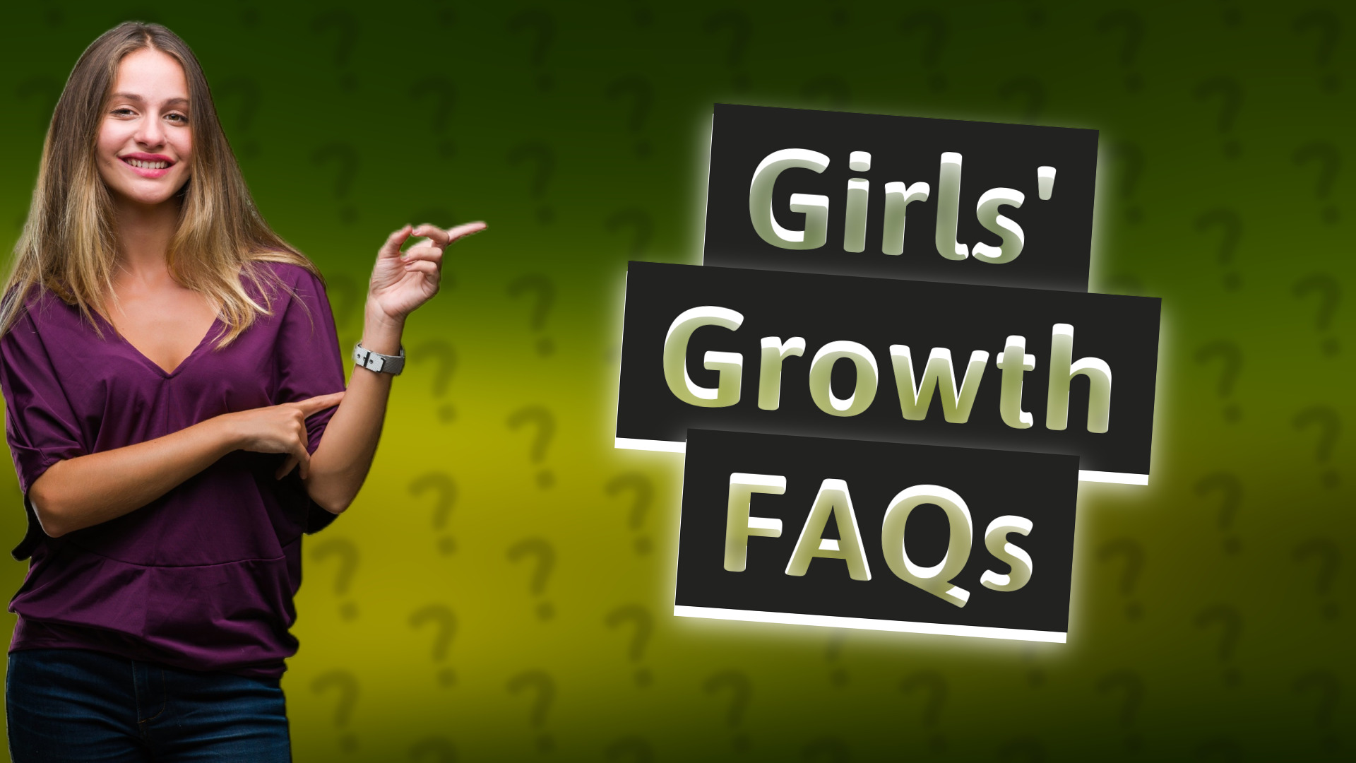 Girls' Growth FAQs