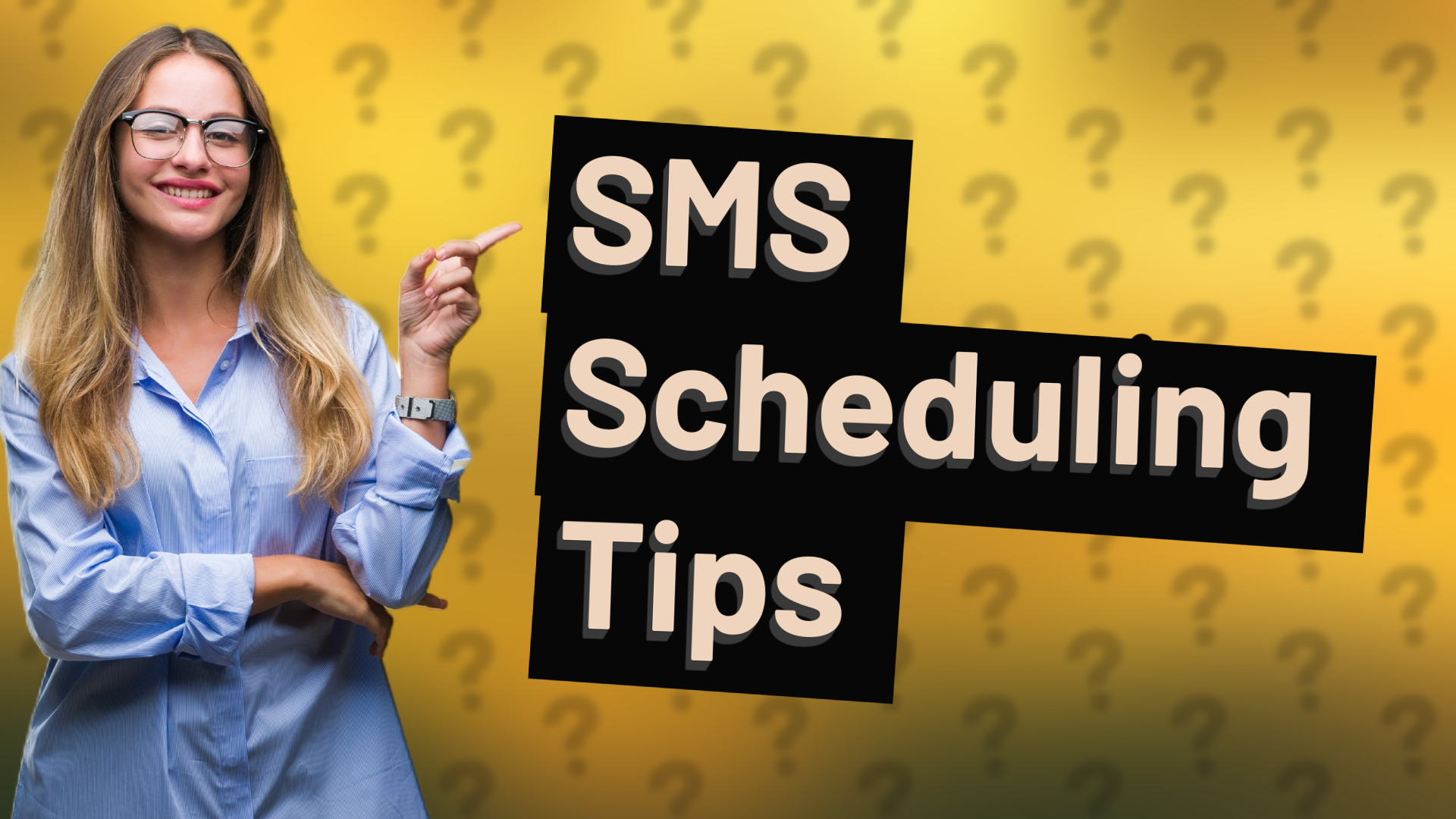 SMS Scheduling Tips