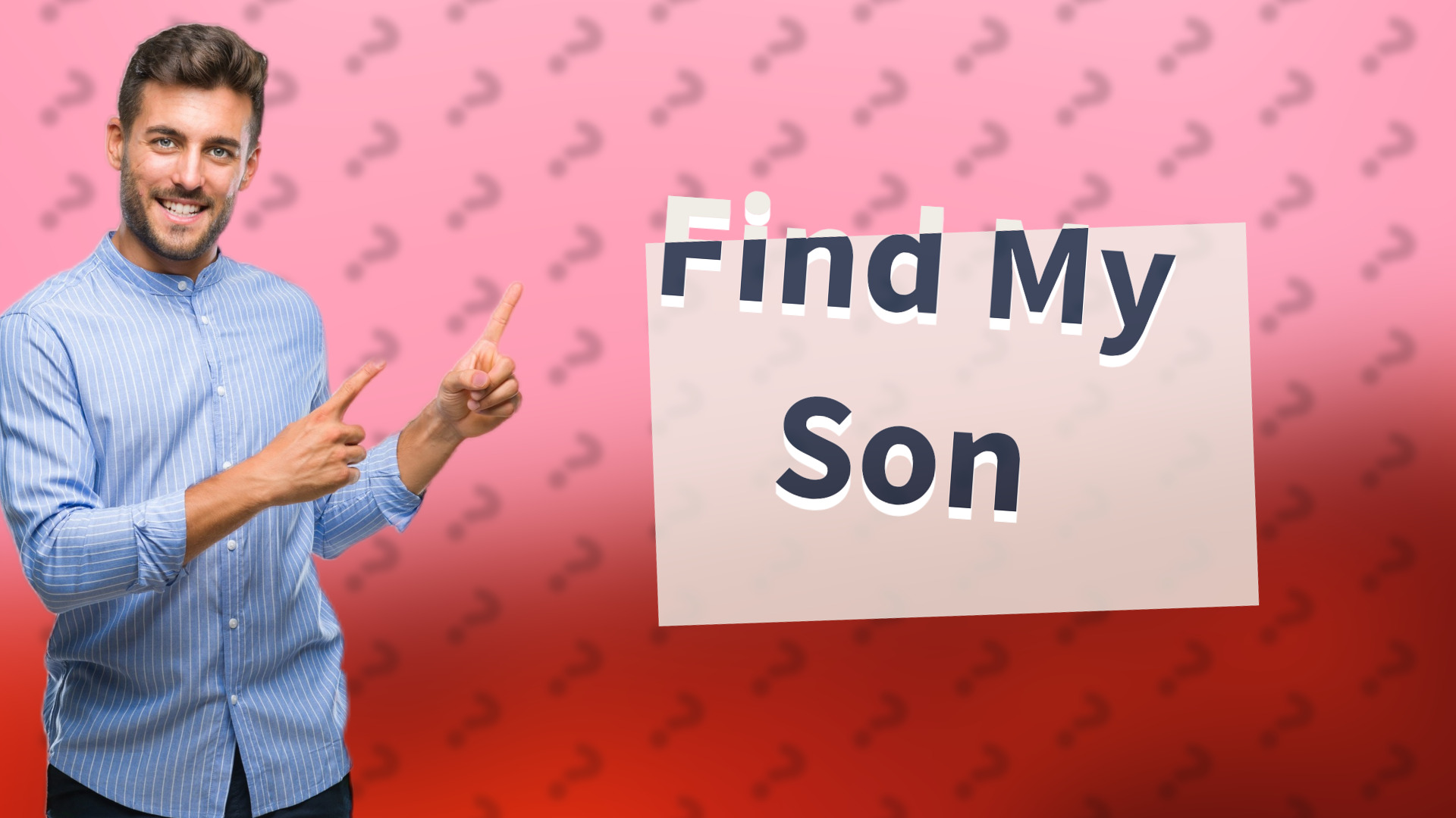 Find My Son