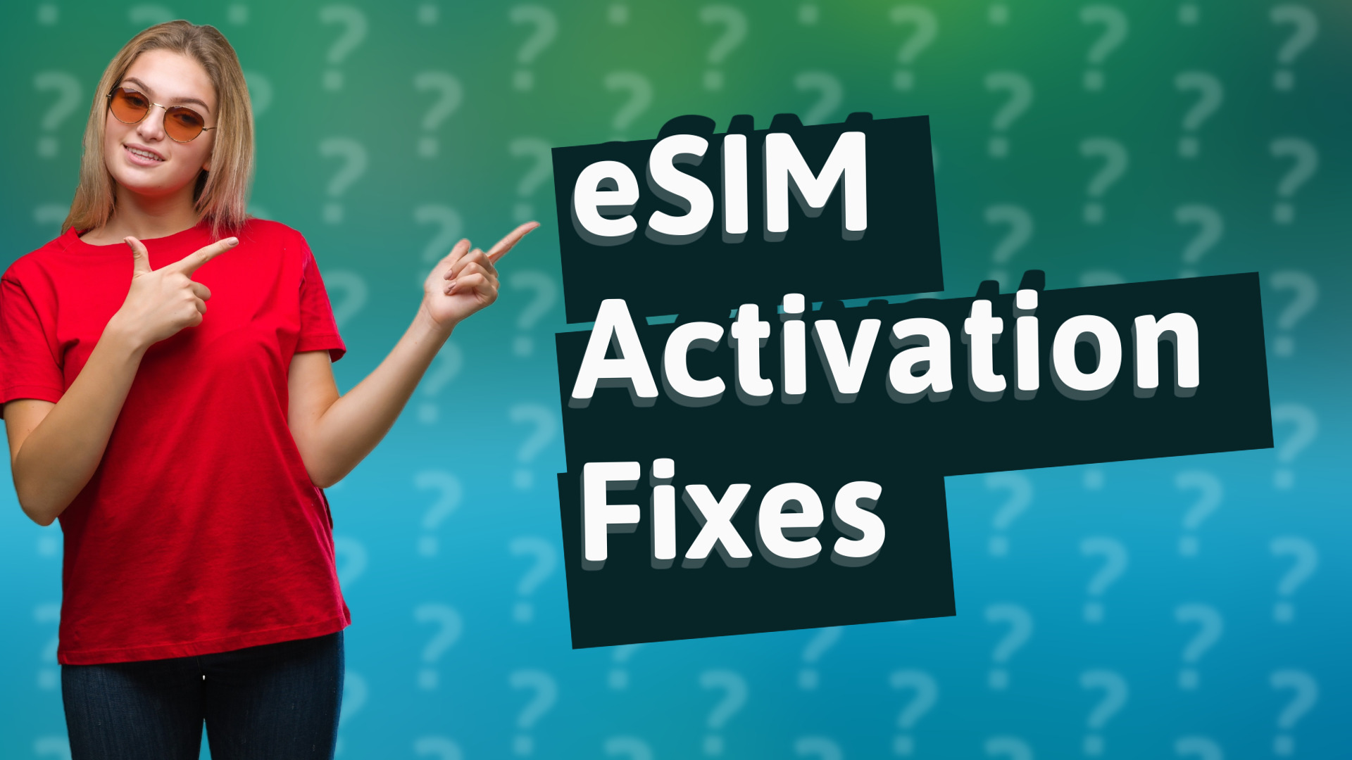 eSIM Activation Fixes