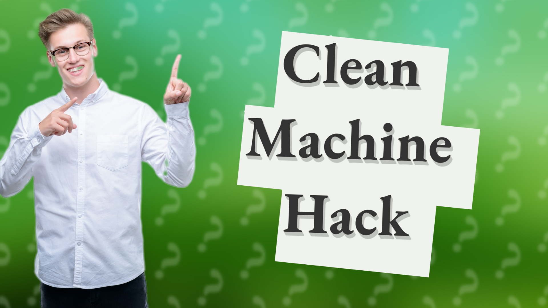 Clean Machine Hack