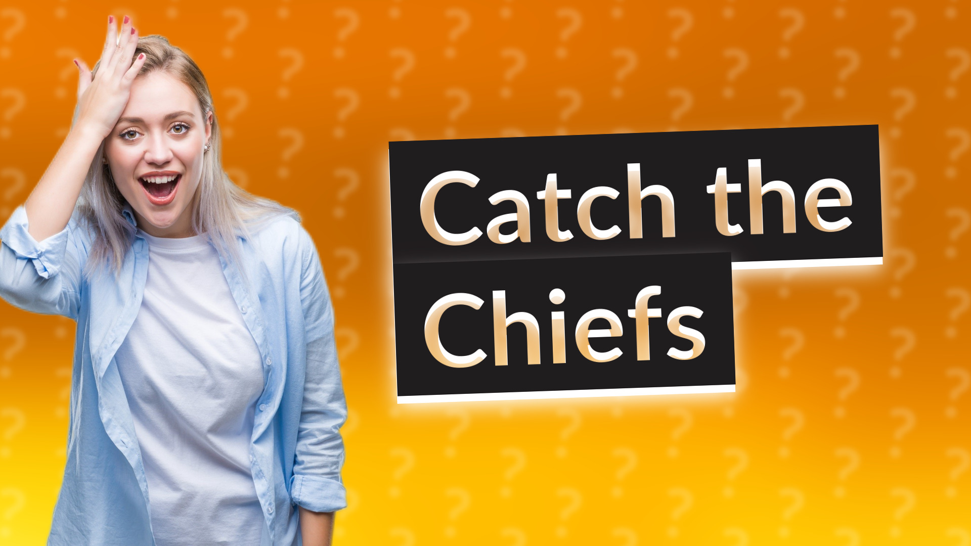 Catch the Chiefs