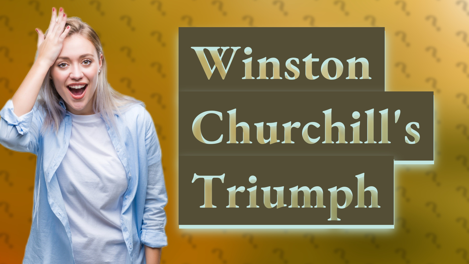 Winston Churchill's Triumph