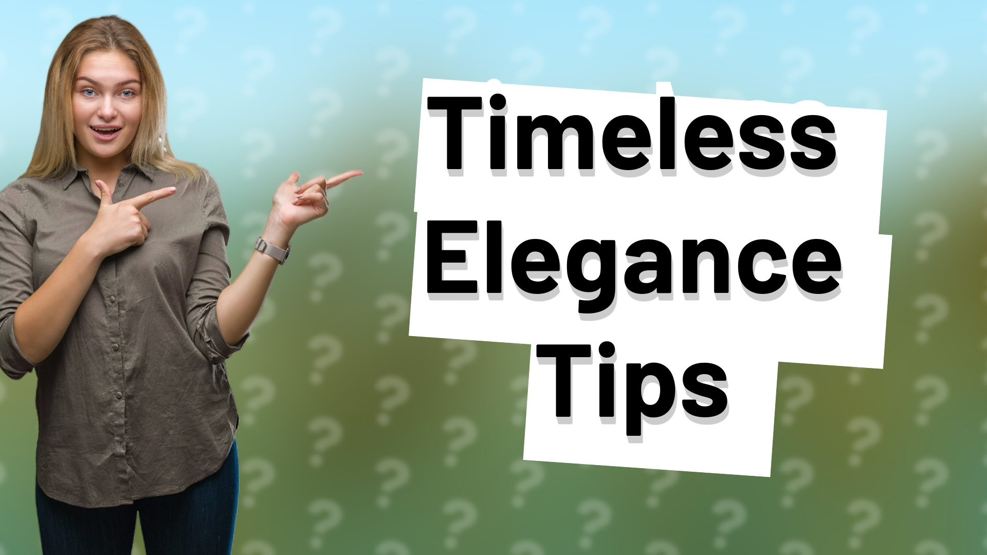 Timeless Elegance Tips