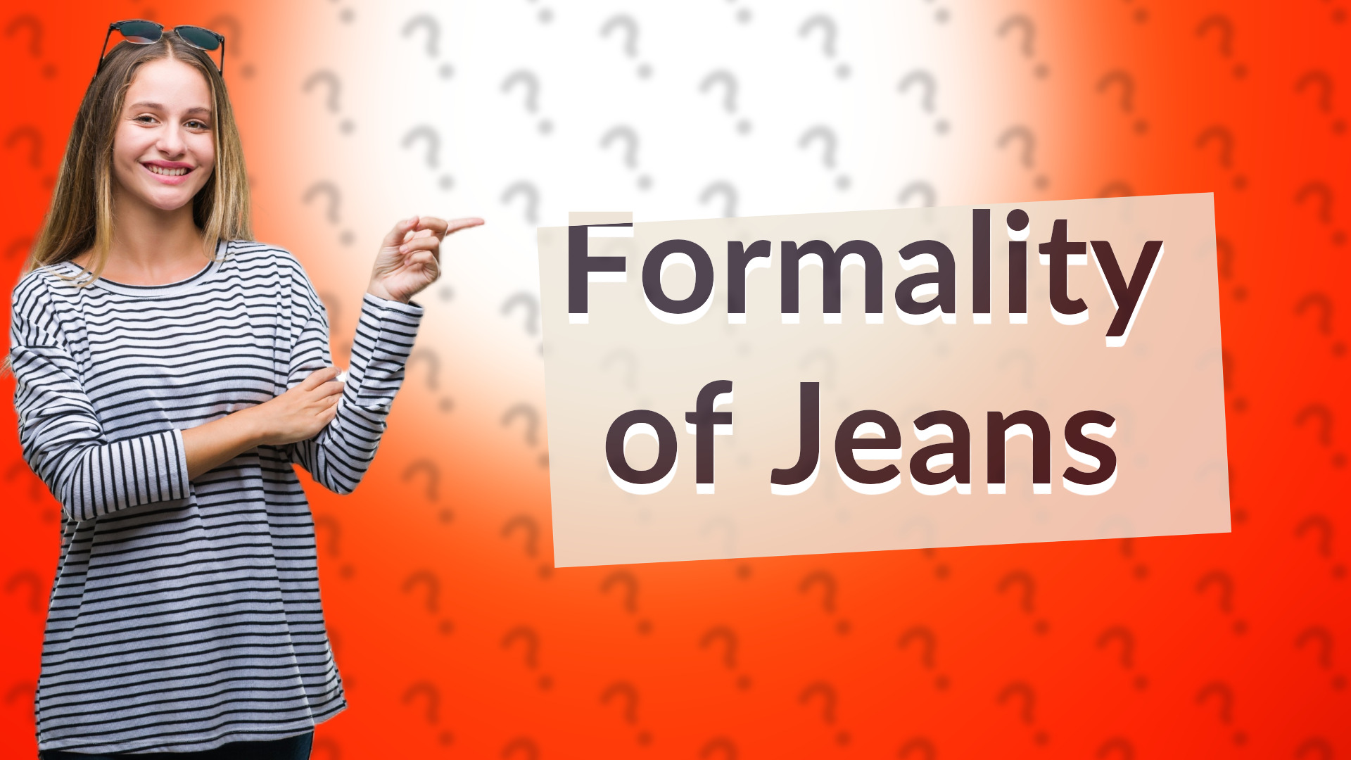 Formality of Jeans