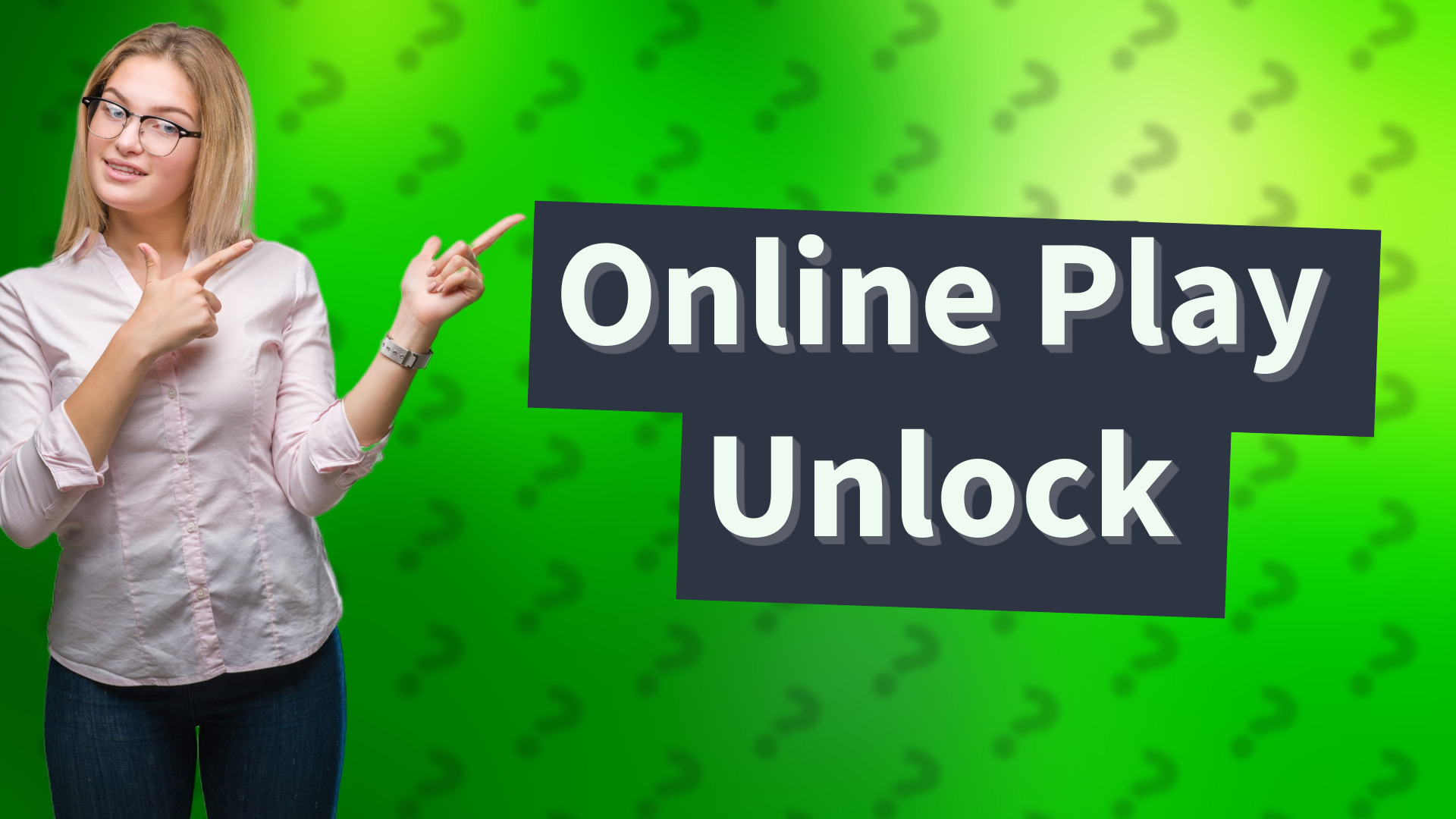 Online Play Unlock