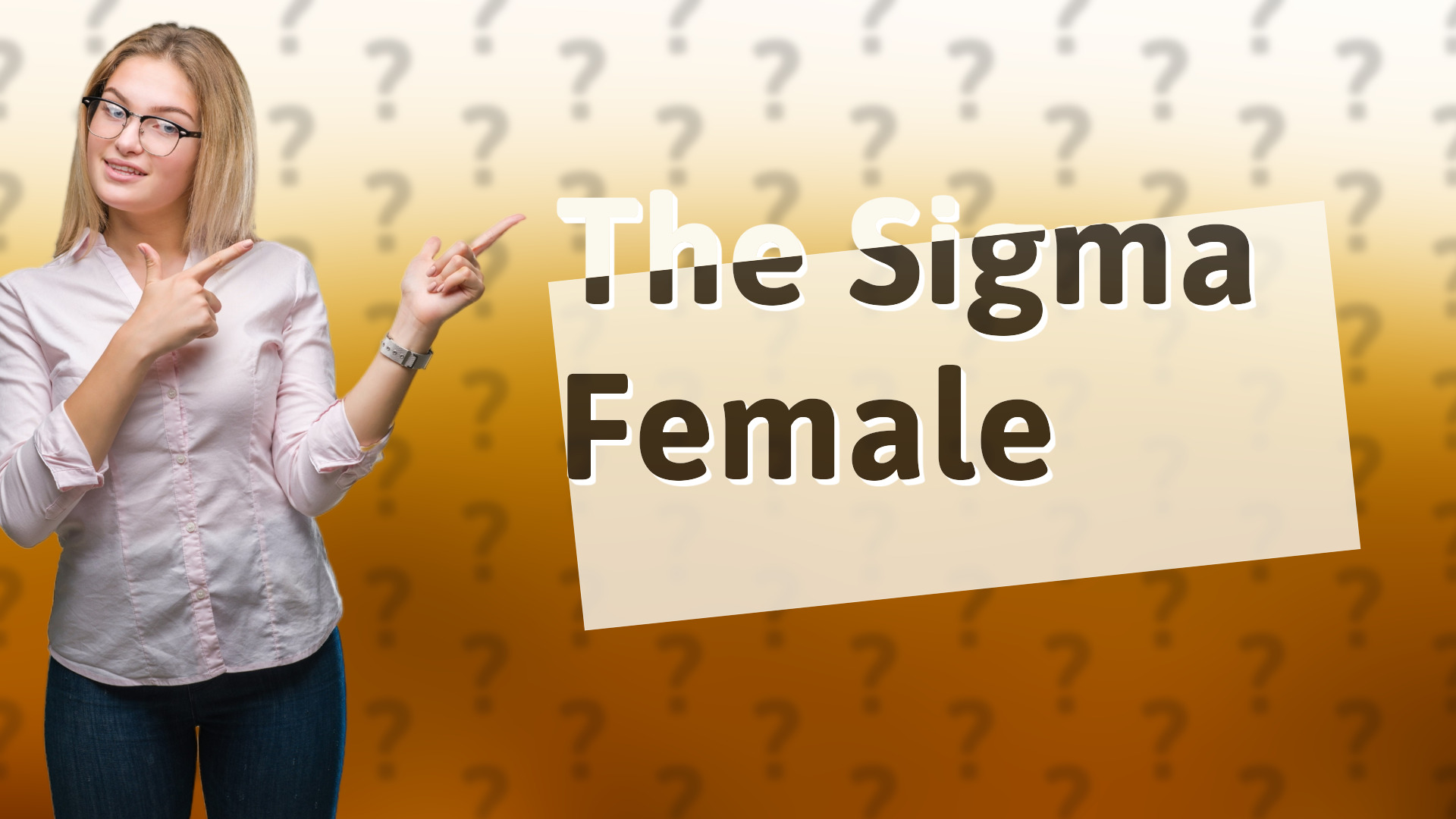 The Sigma Female