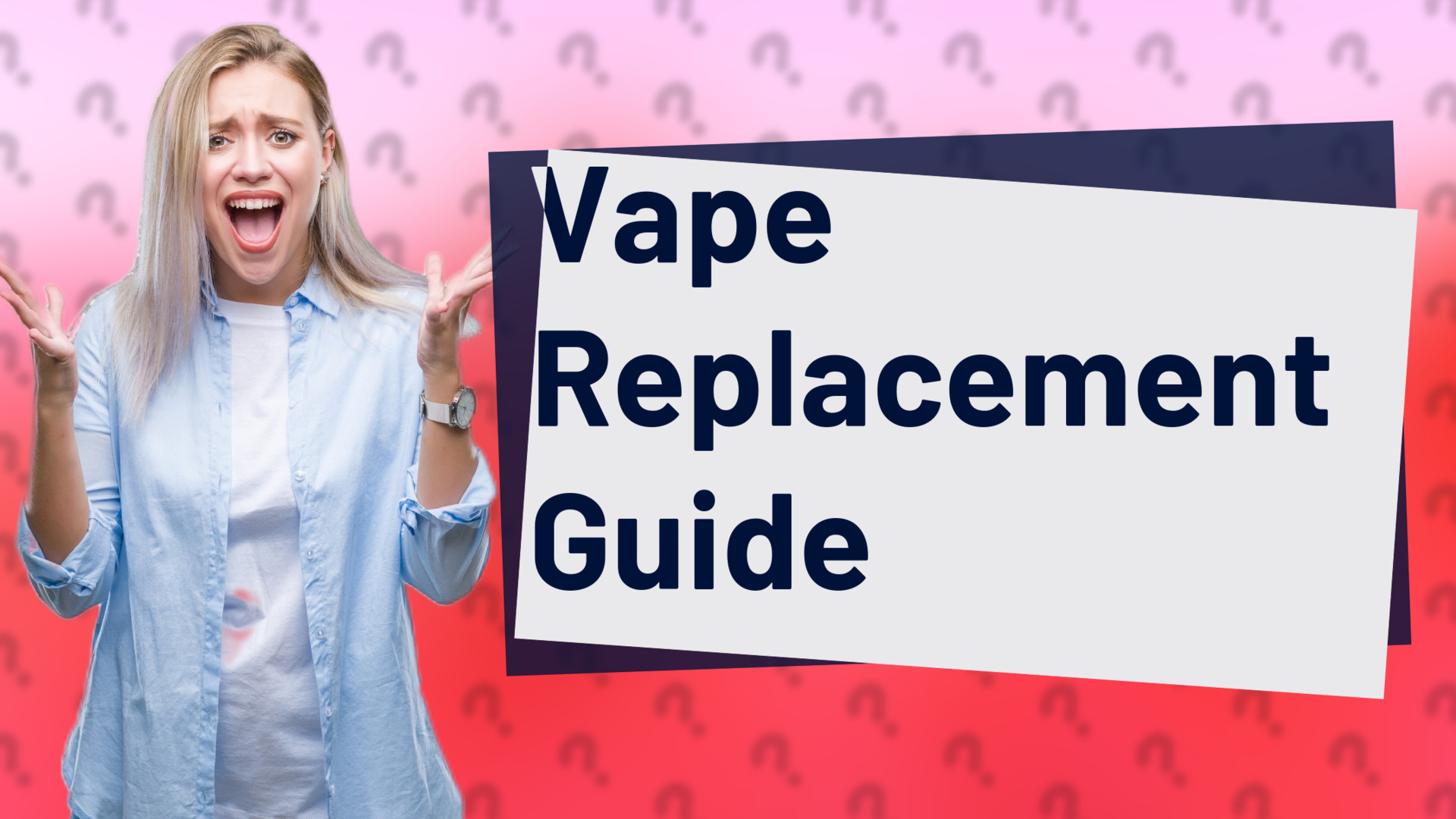 Vape Replacement Guide