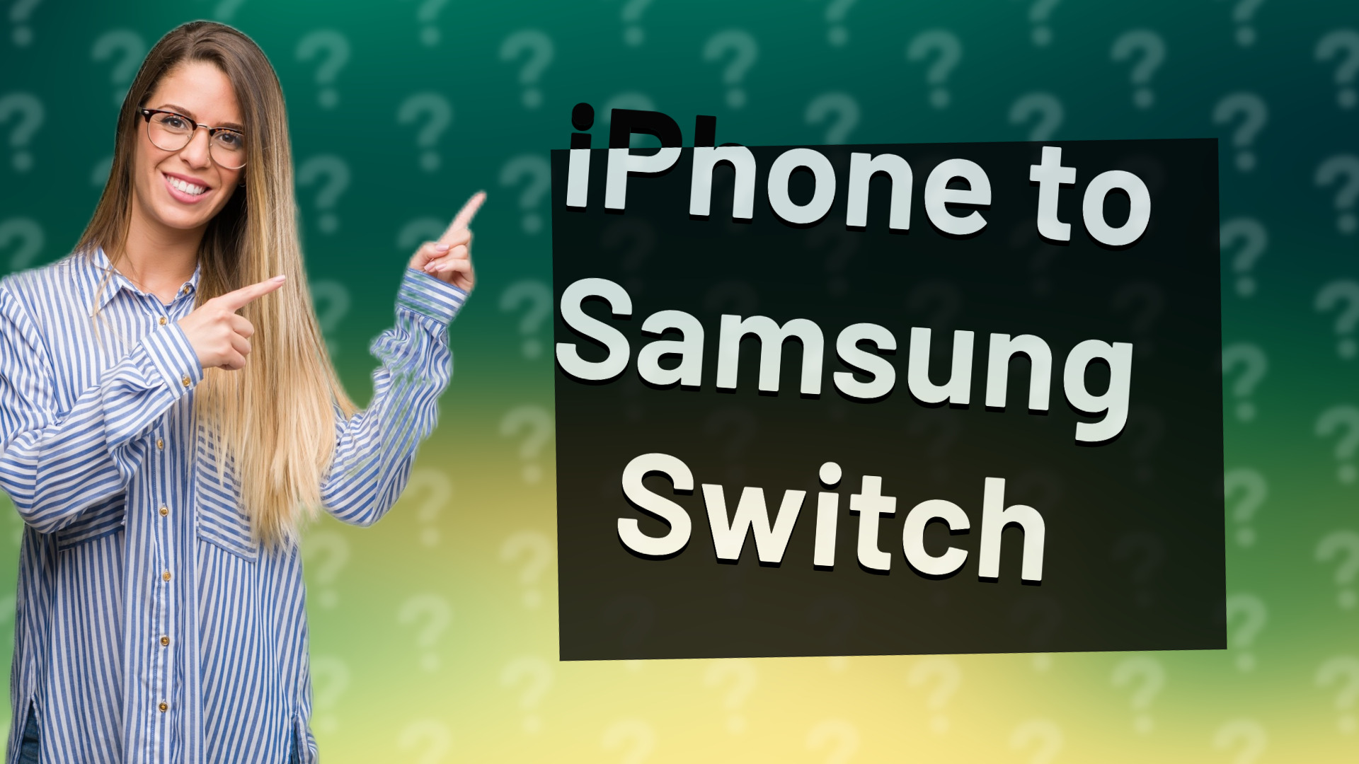 iPhone to Samsung Switch