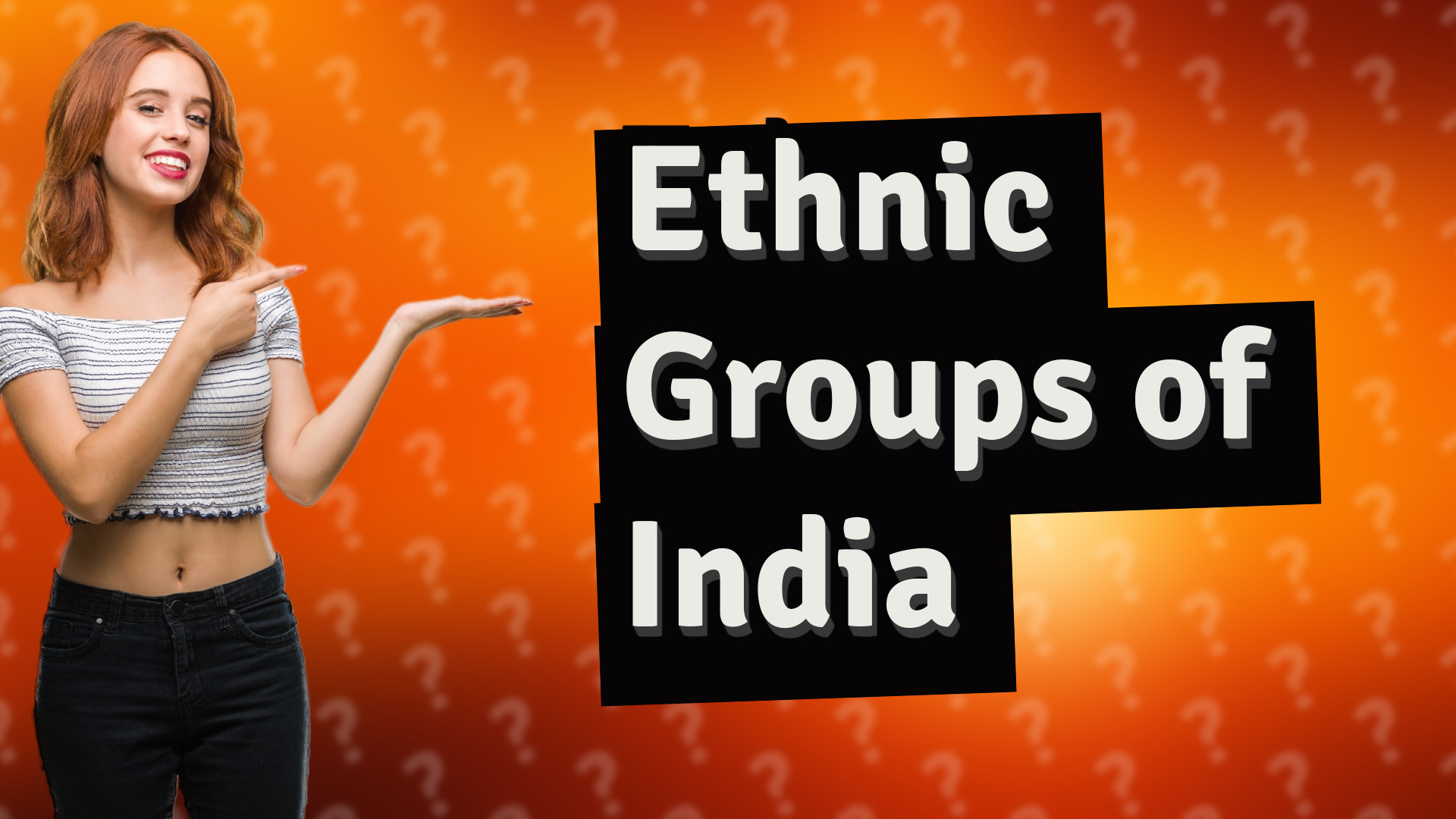 Ethnic Groups of India