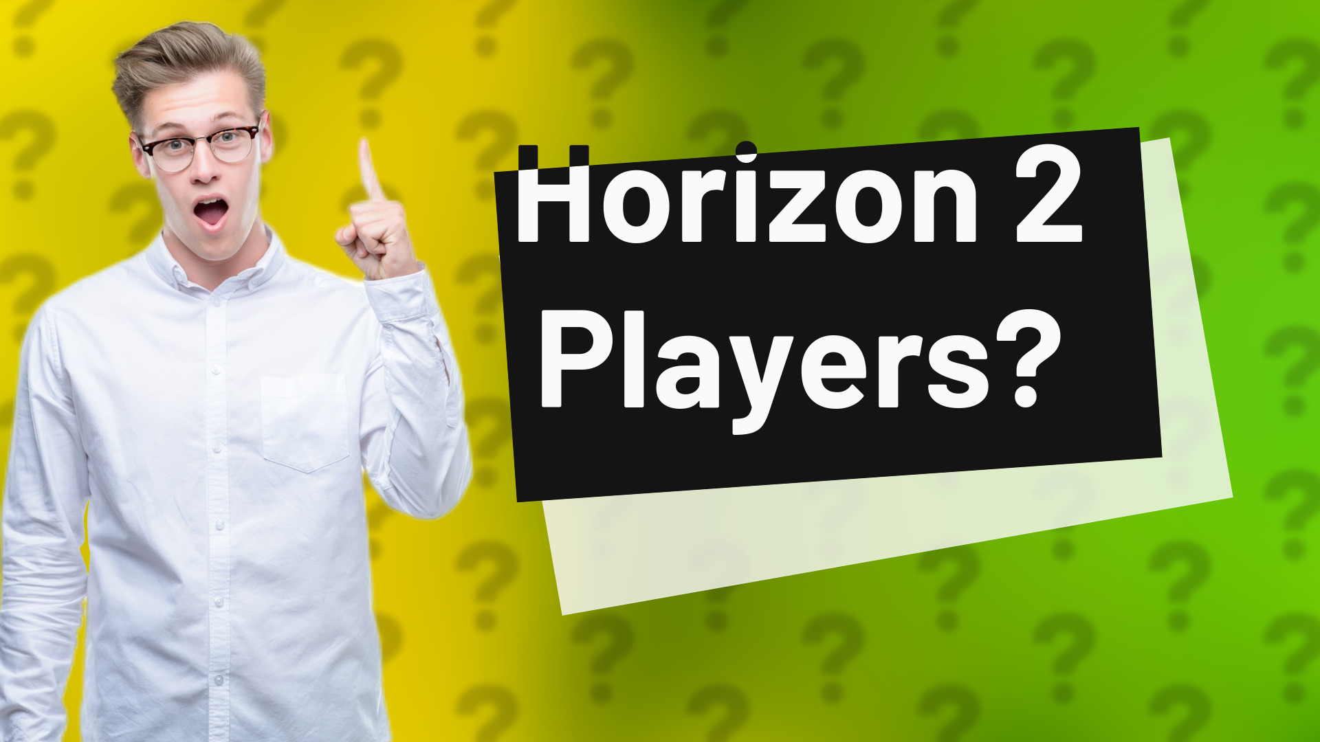 Horizon 2 Players?