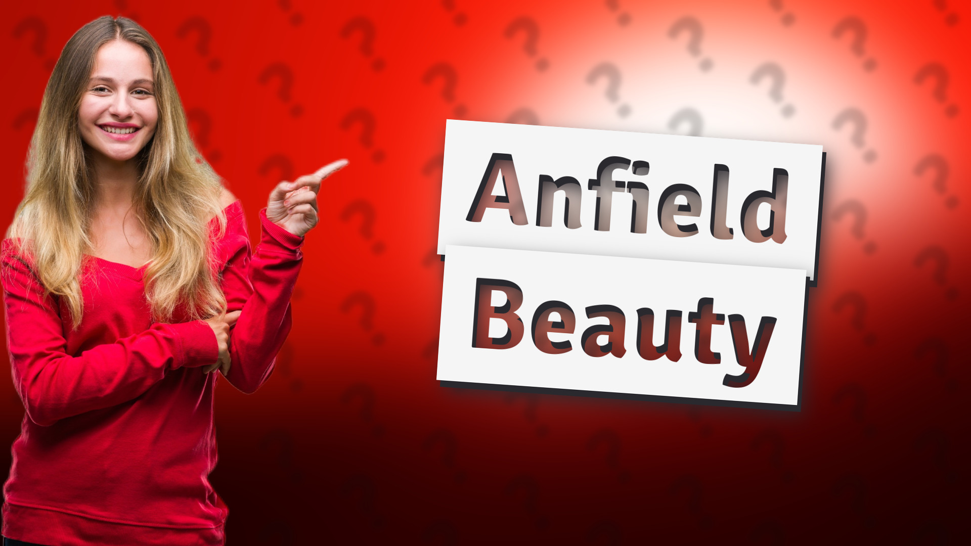 Anfield Beauty