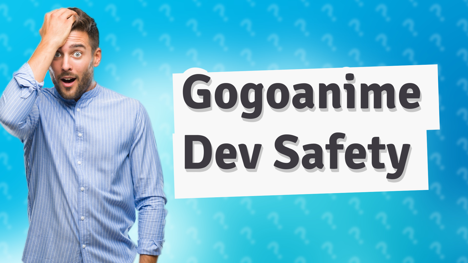Gogoanime Dev Safety