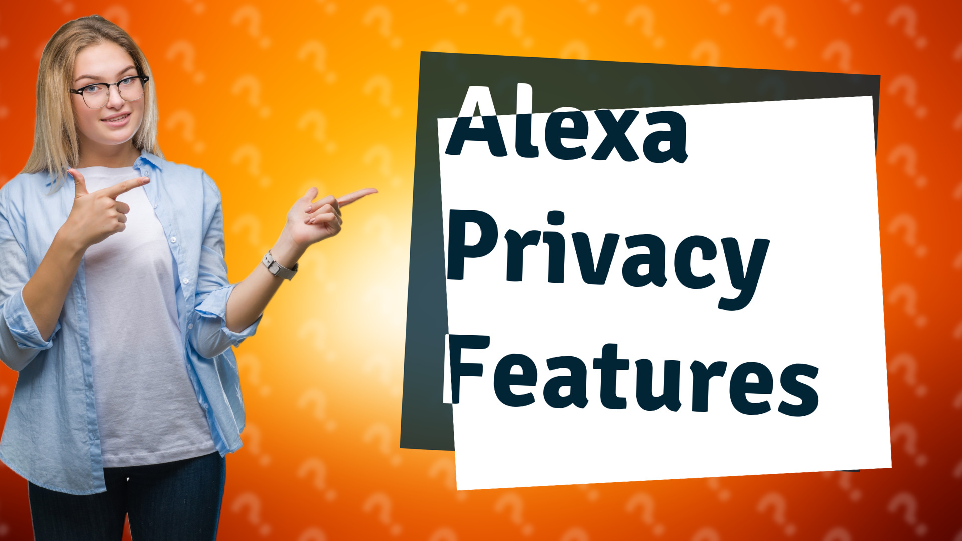 Alexa Privacy Features