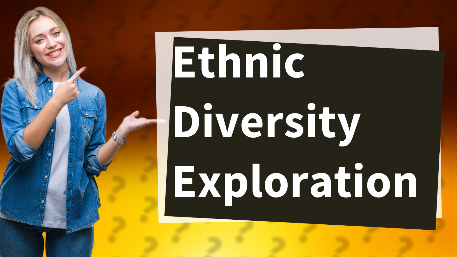 Ethnic Diversity Exploration