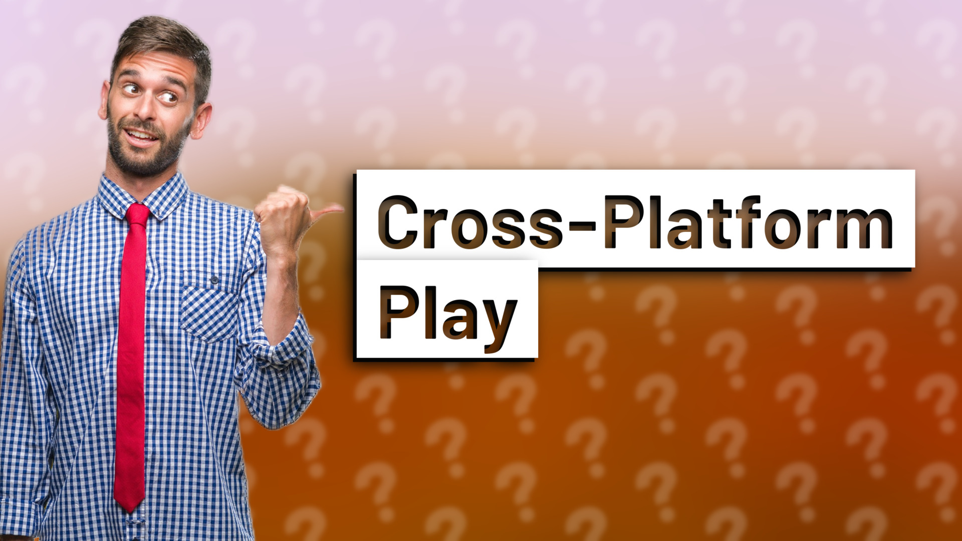 Cross-Platform Play