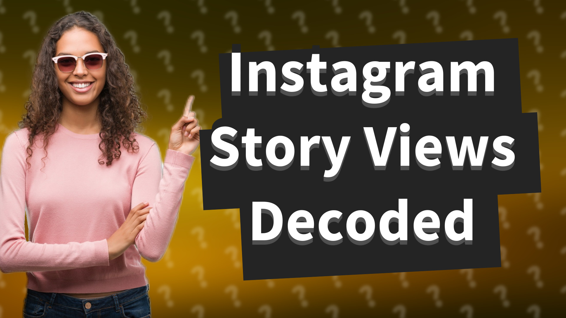 Instagram Story Views Decoded