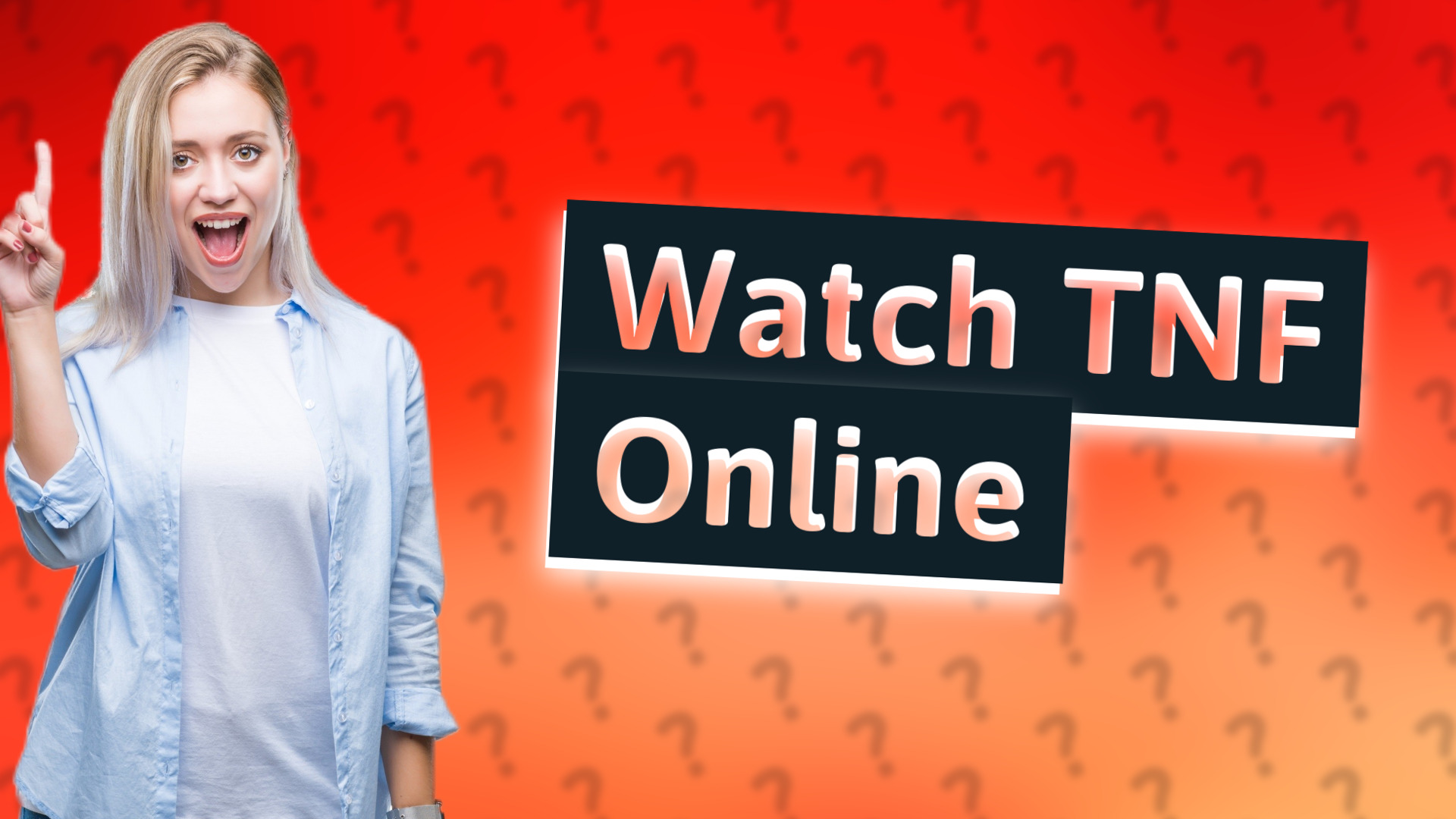 Watch TNF Online