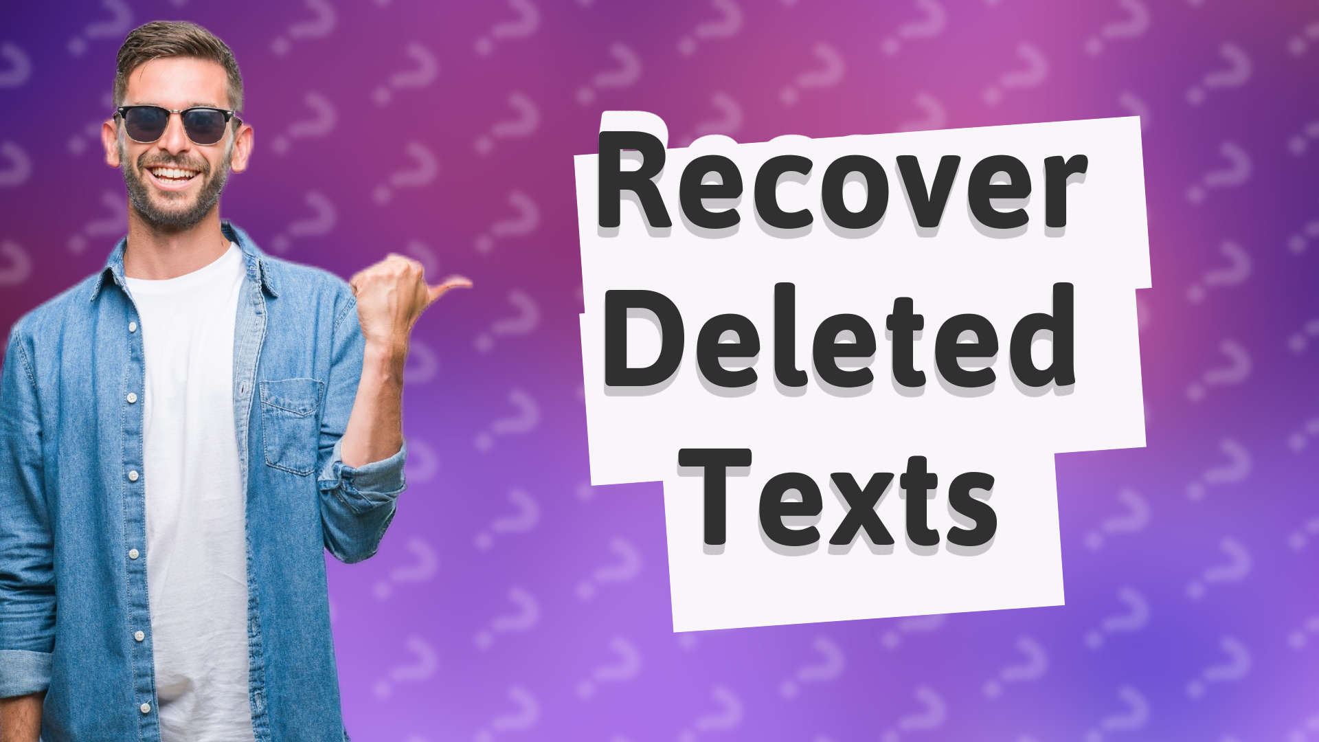 Recover Deleted Texts