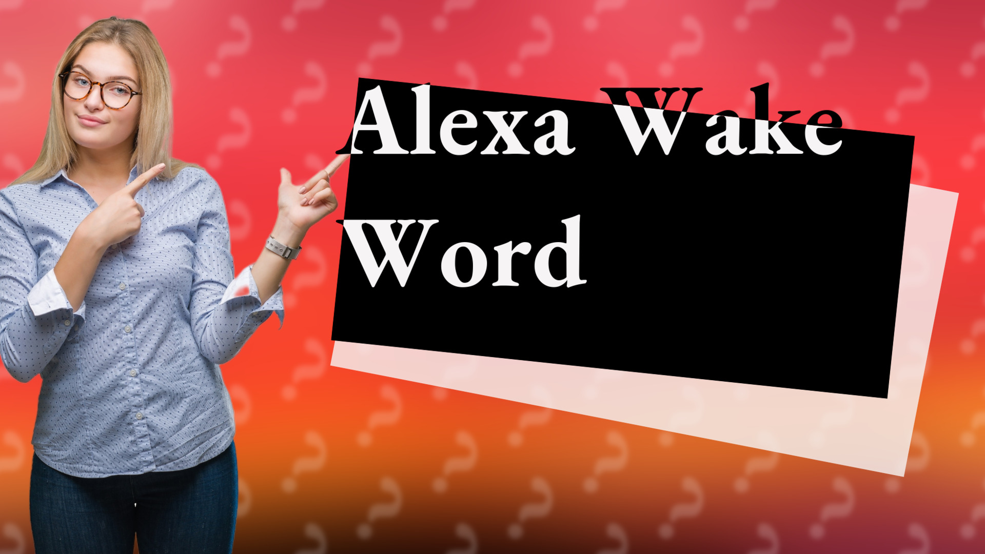 Alexa Wake Word