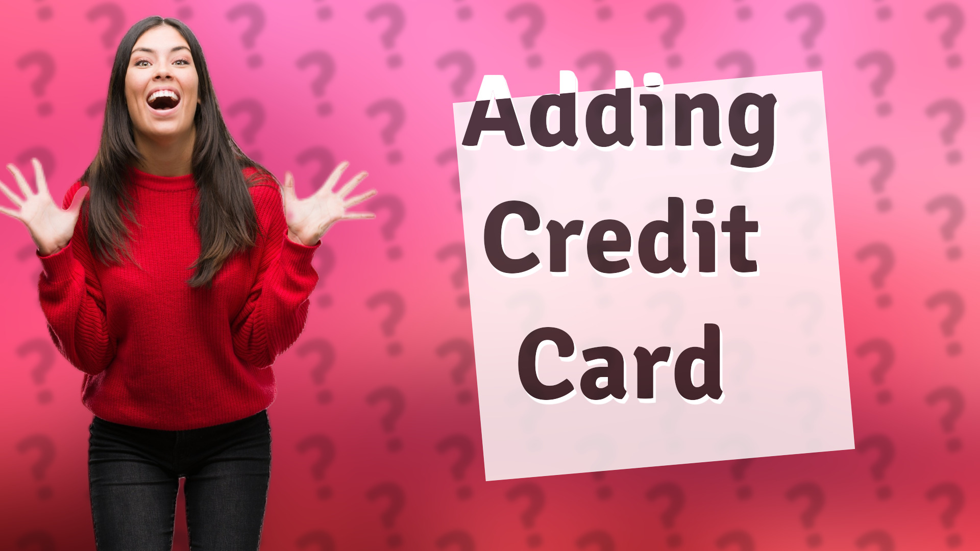 Adding Credit Card