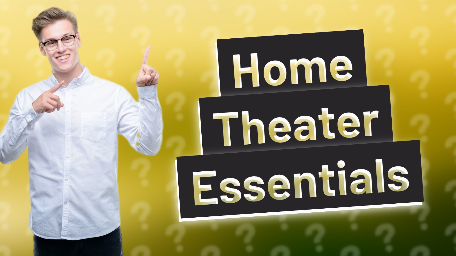 Home Theater Essentials