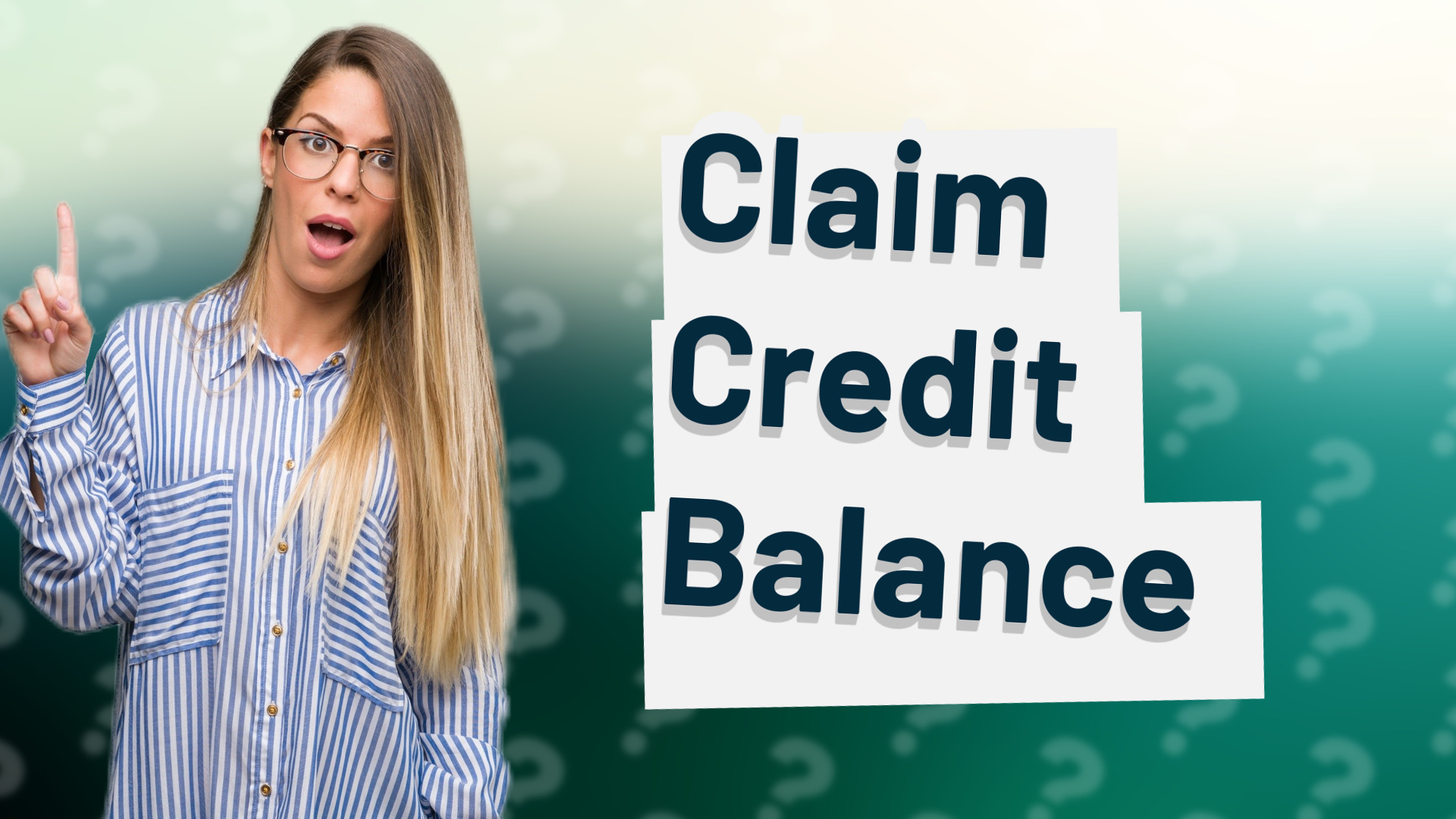 Claim Credit Balance