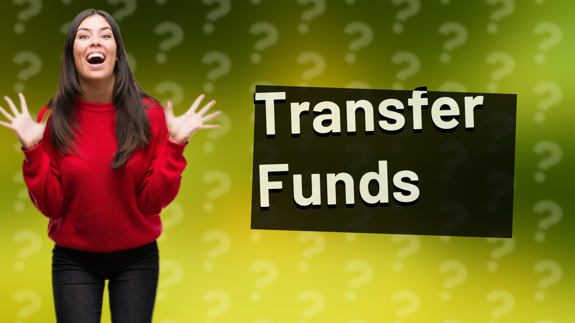 Transfer Funds