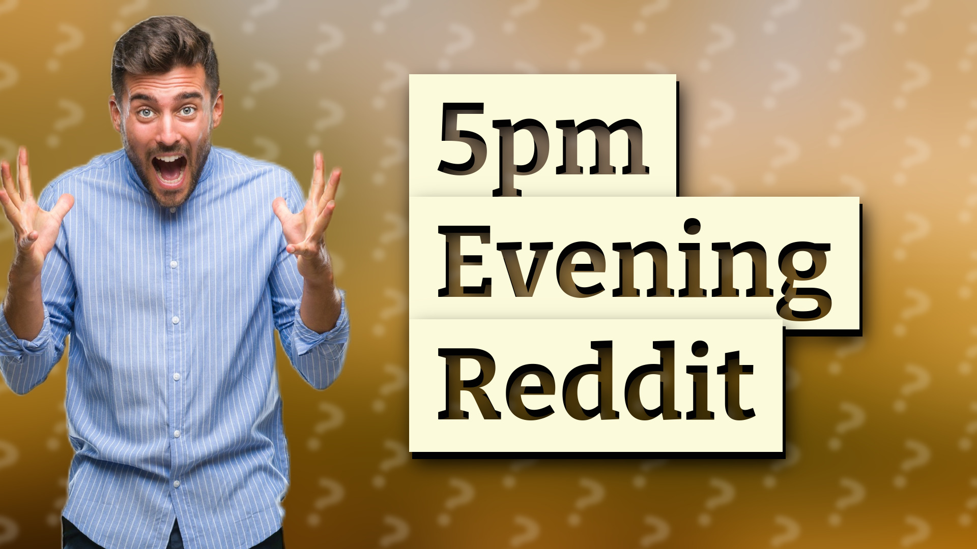 5pm Evening Reddit