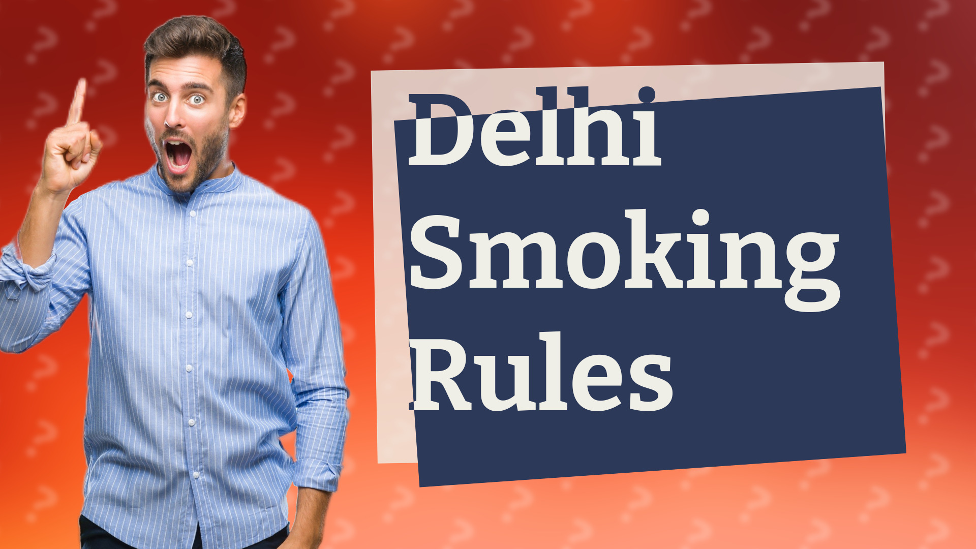Delhi Smoking Rules