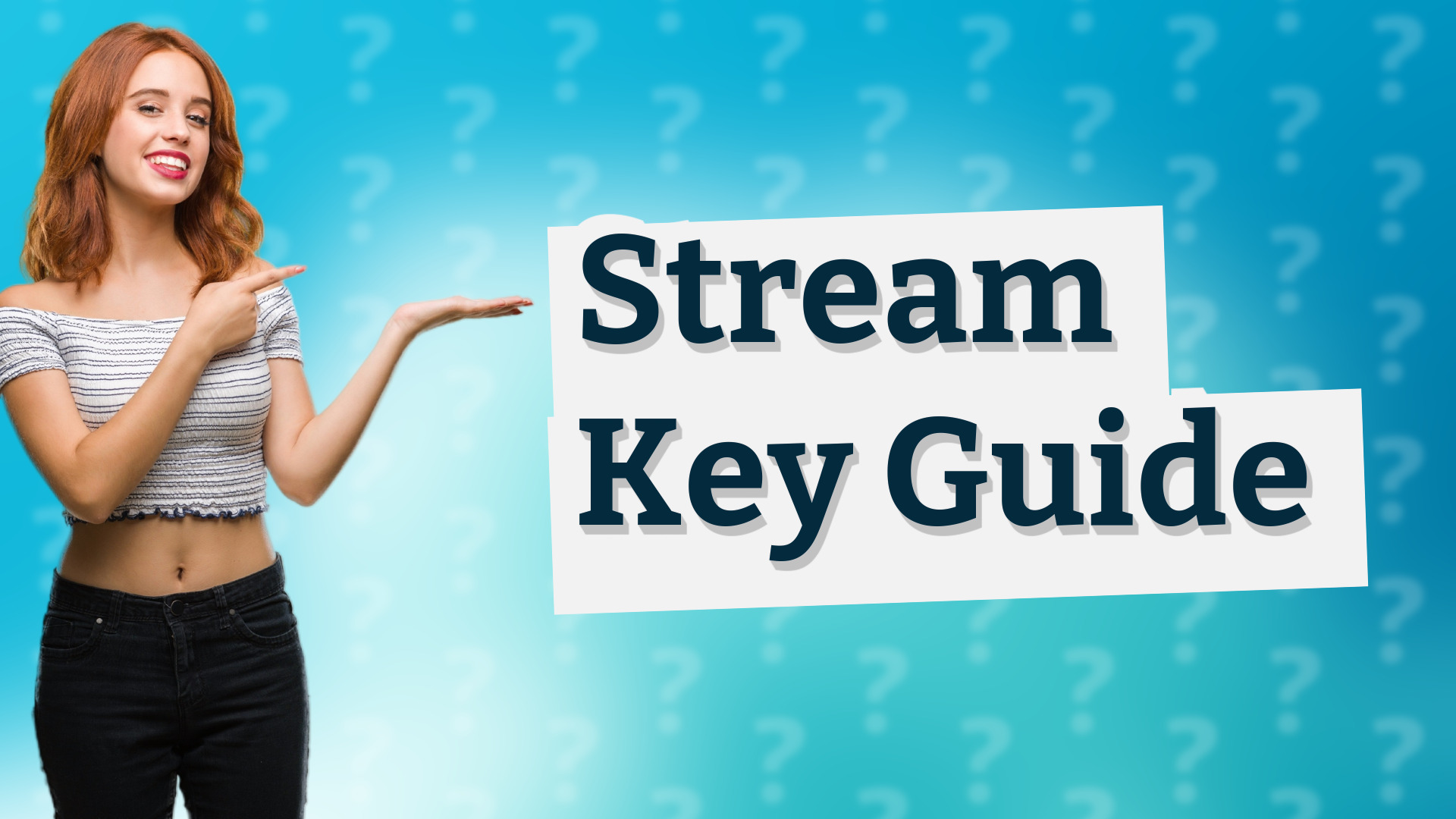 Stream Key Guide