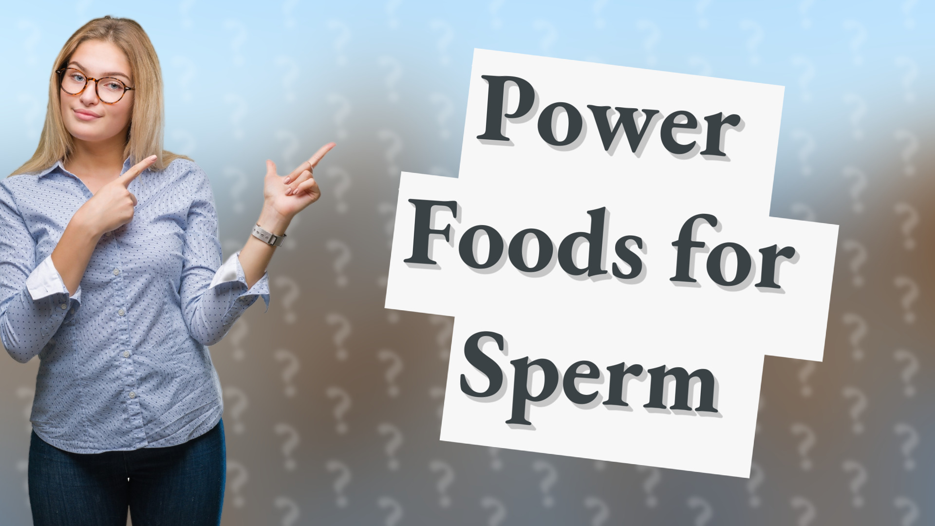 Power Foods for Sperm