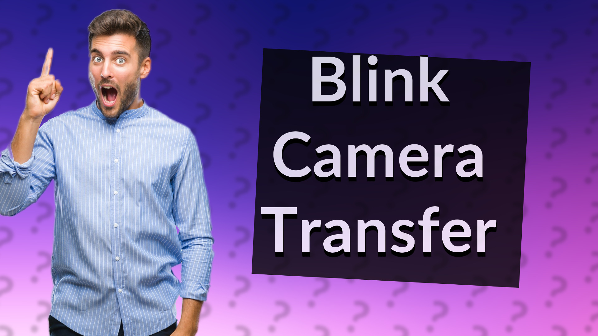 Blink Camera Transfer