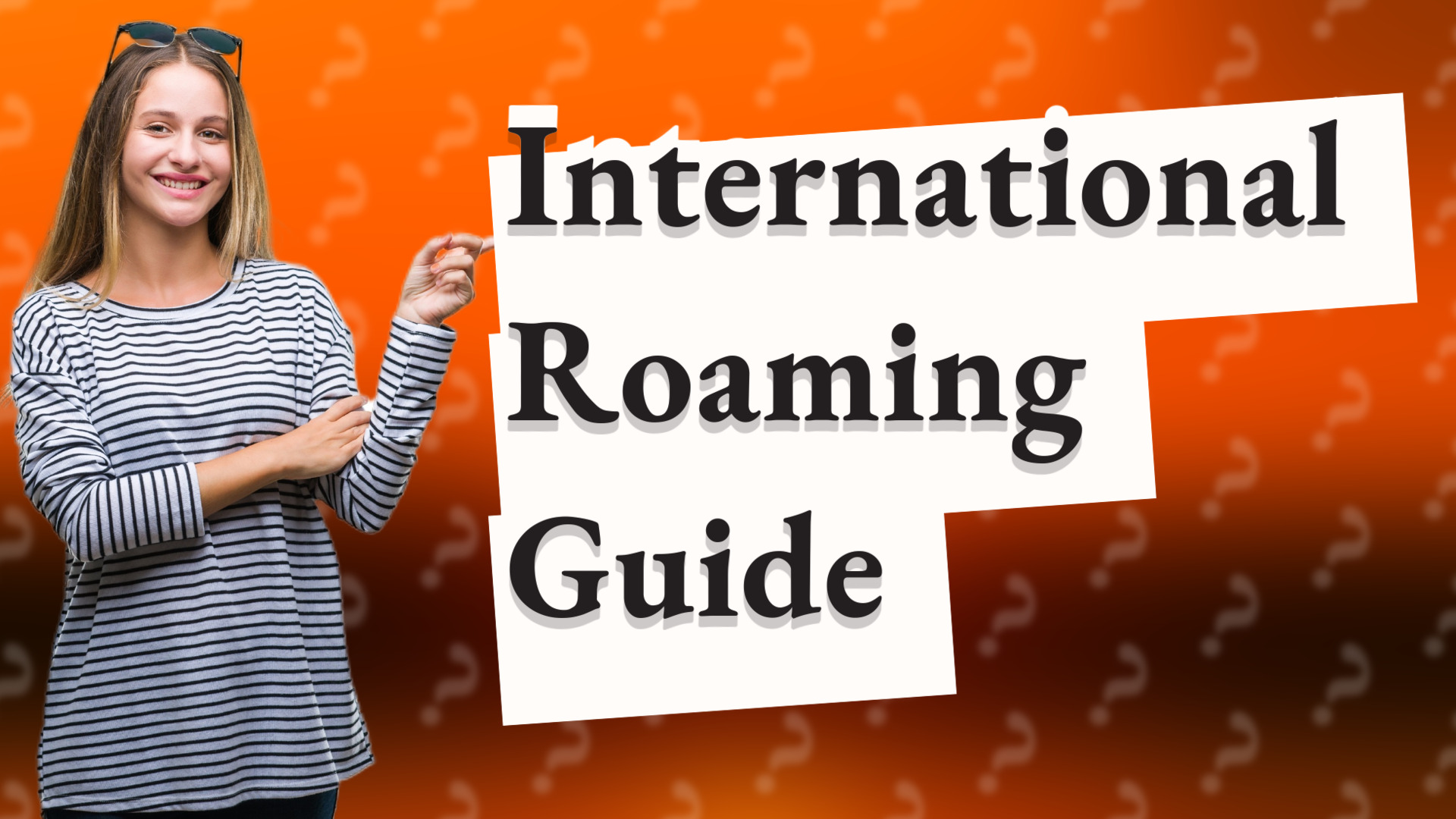 International Roaming Guide