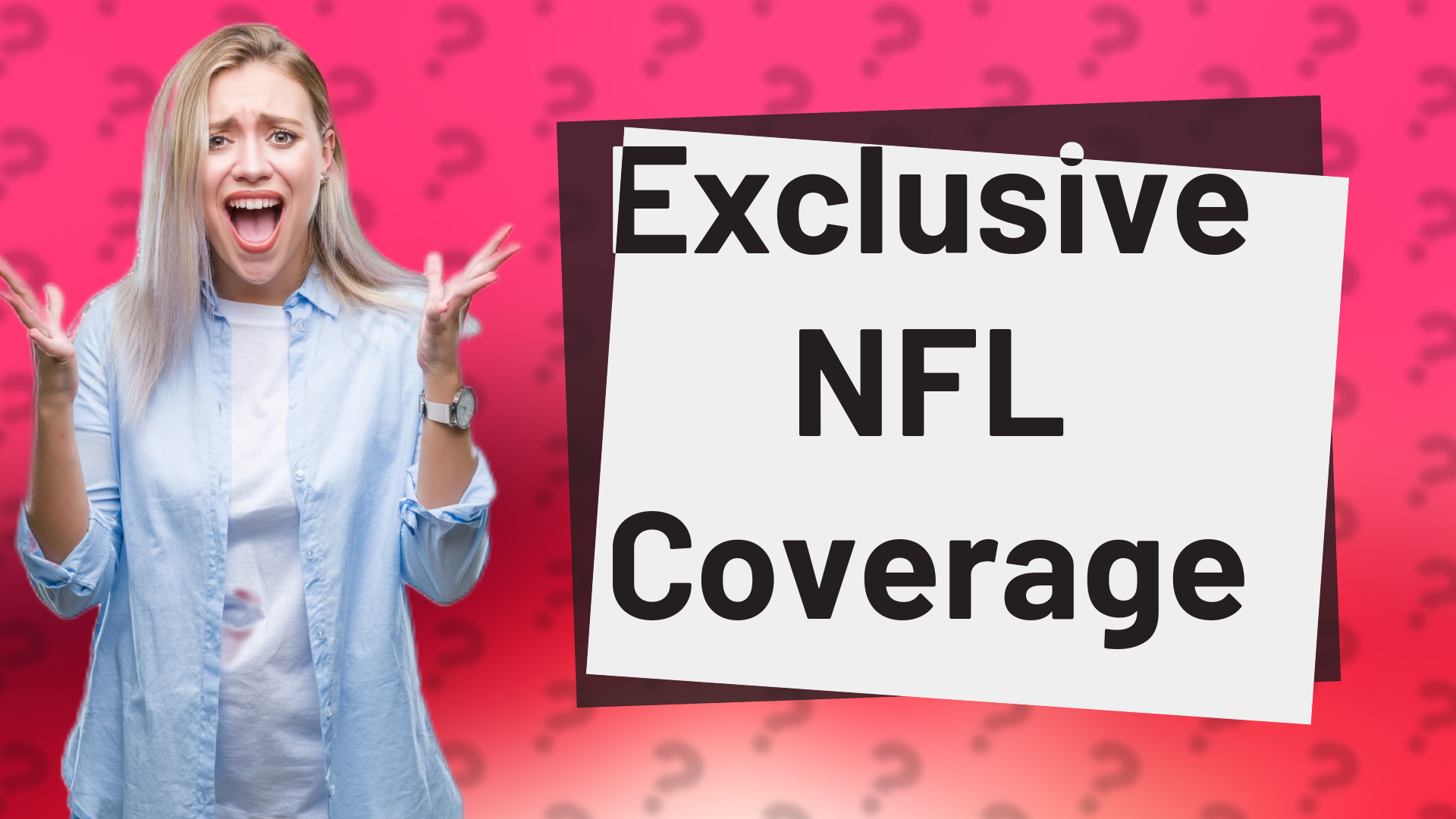 Exclusive NFL Coverage