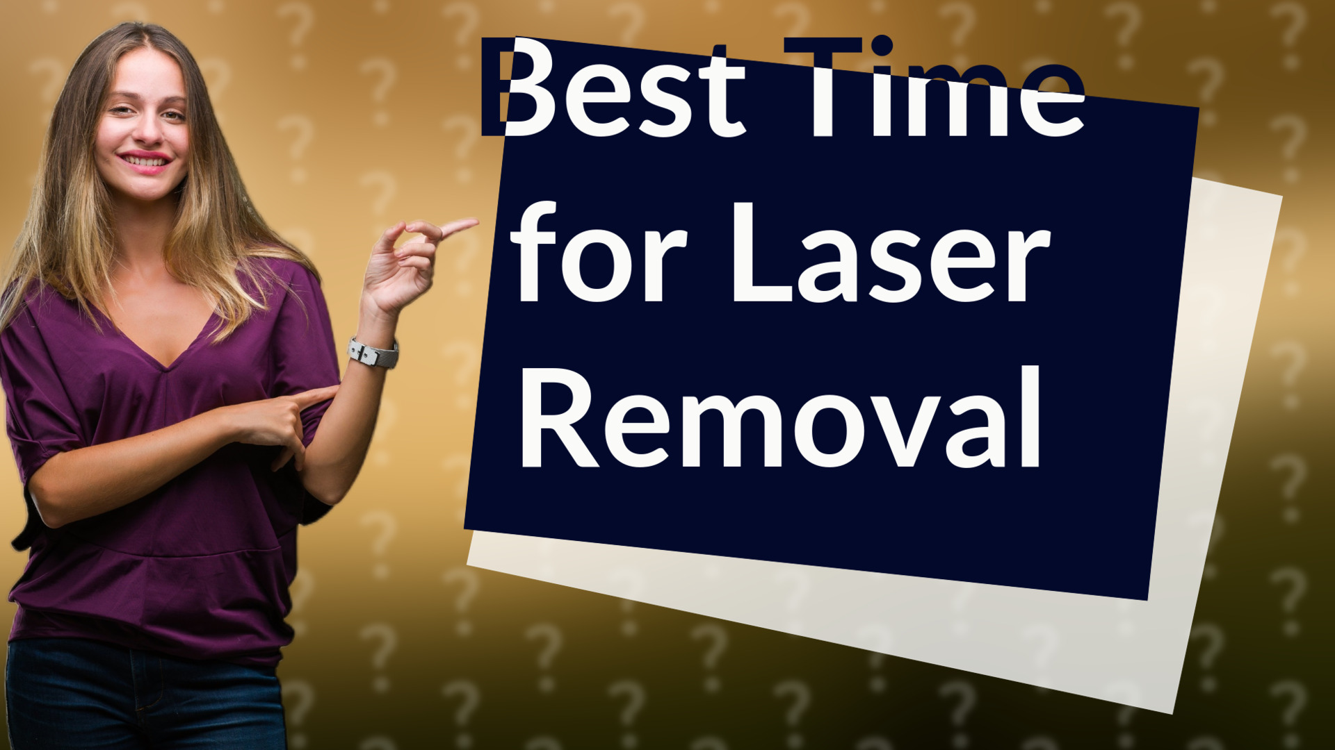 Best Time for Laser Removal