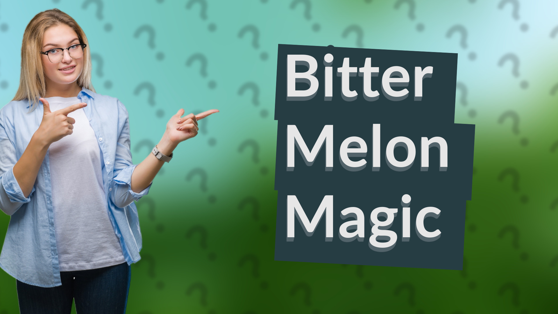 Bitter Melon Magic