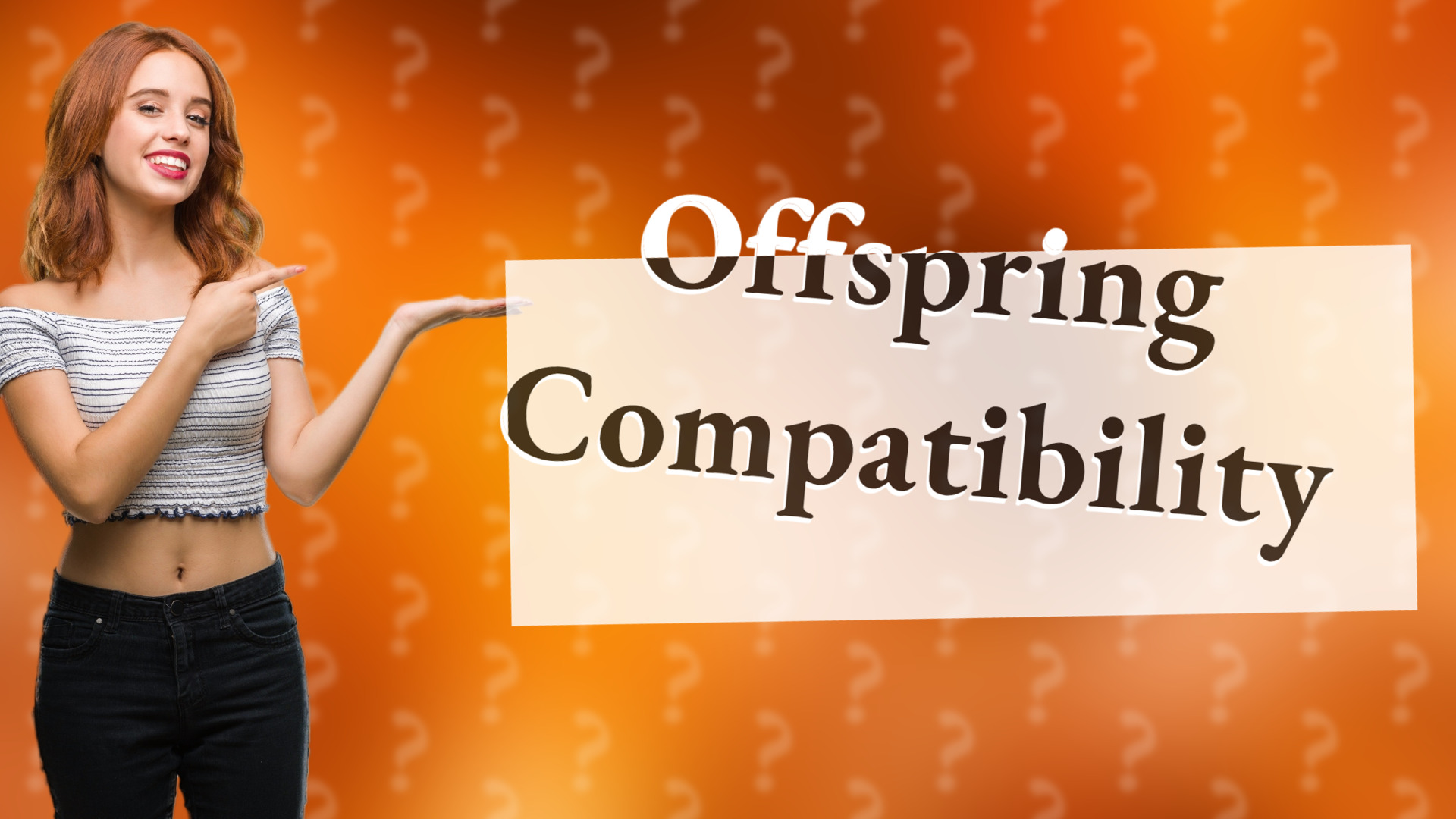 Offspring Compatibility