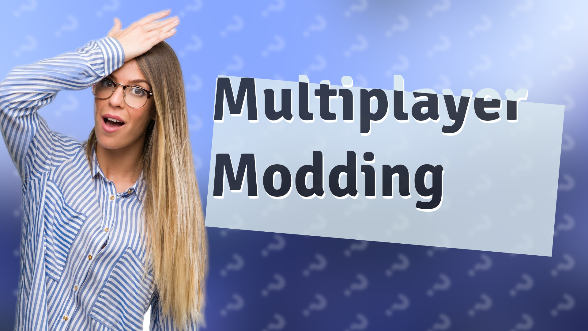 Multiplayer Modding