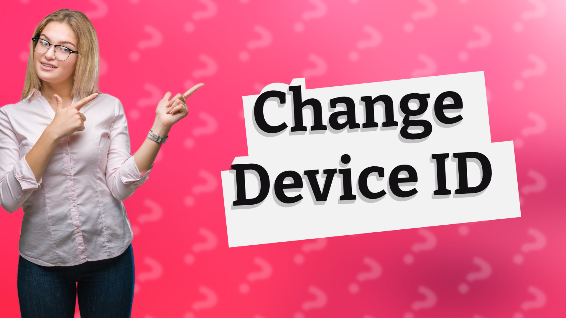 Change Device ID