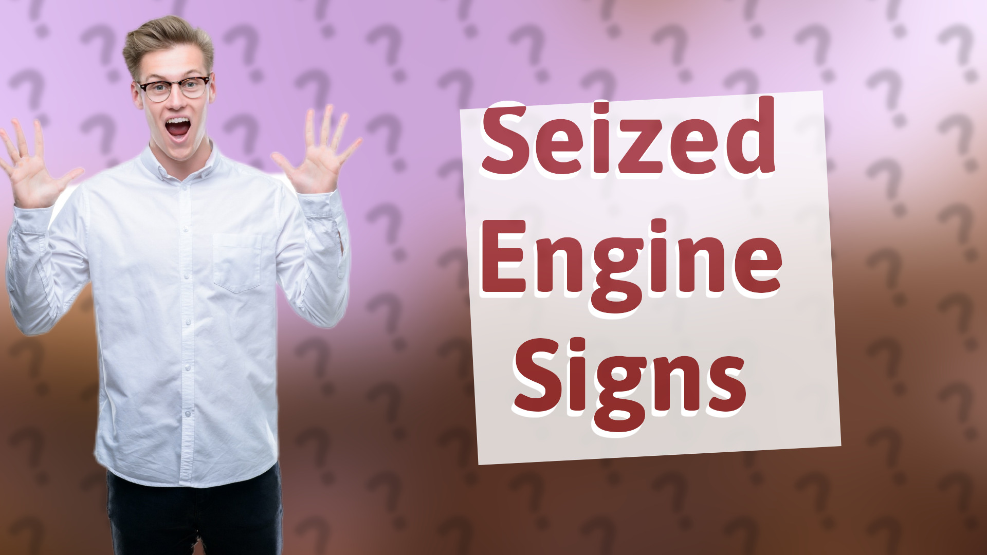 Seized Engine Signs
