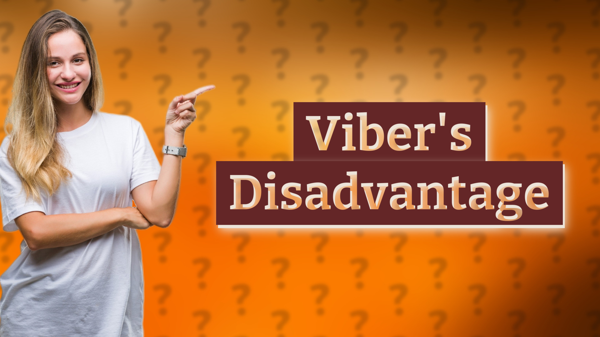 Viber's Disadvantage